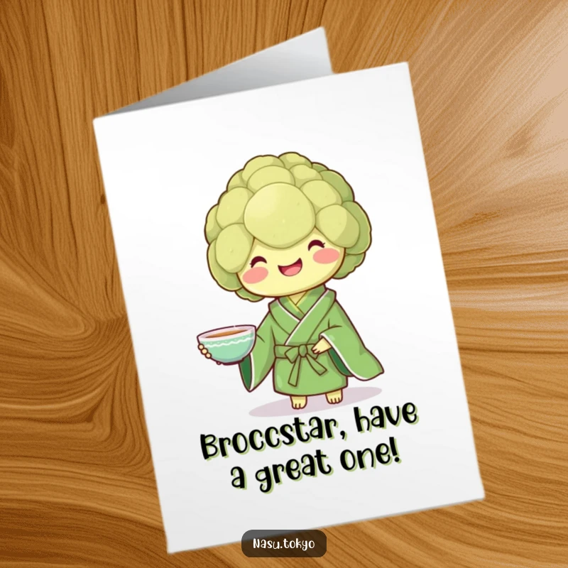 Funny Free Printable Birthday Card featuring a smiling broccoli in a green kimono presenting a delicate teacup.