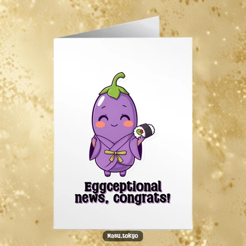 Funny Free Printable Congratulations Card with a cheerful eggplant in a purple kimono presenting a sushi roll.