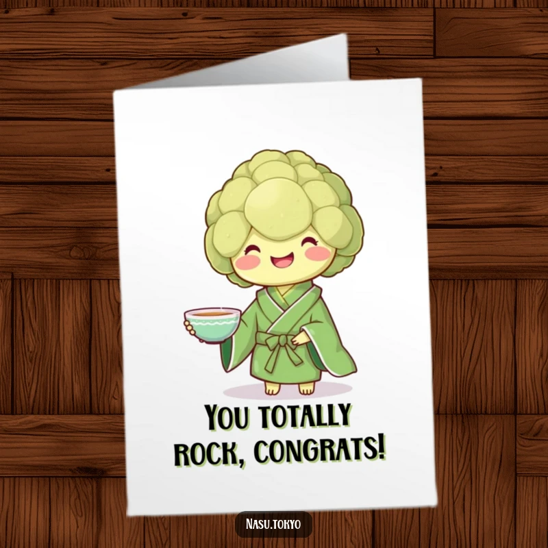 Funny Free Printable Congratulations Card with a smiling broccoli in a green kimono offering a teacup.
