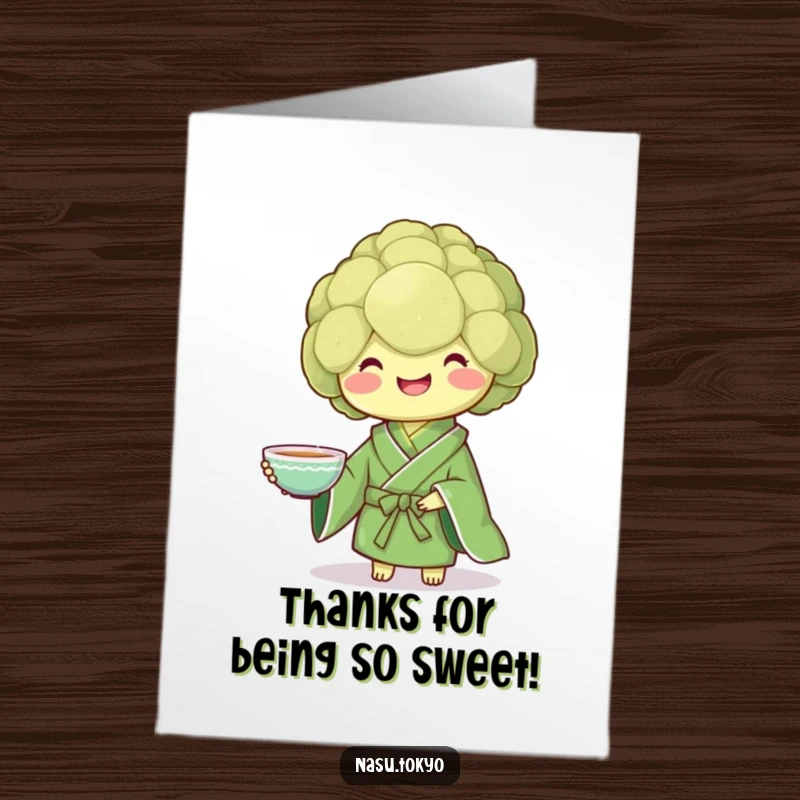 Funny Free Printable Thank You Card featuring a smiling broccoli in a green kimono presenting a delicate teacup politely.